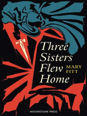 cover image of Three Sister Flew Home